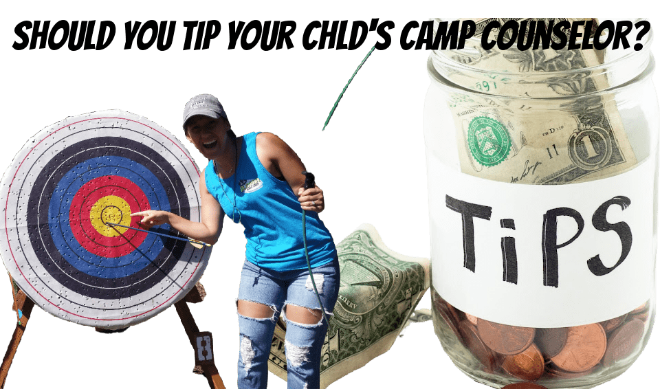 To Tip or Not to Tip Showing Appreciation for Camp Counselors LOS