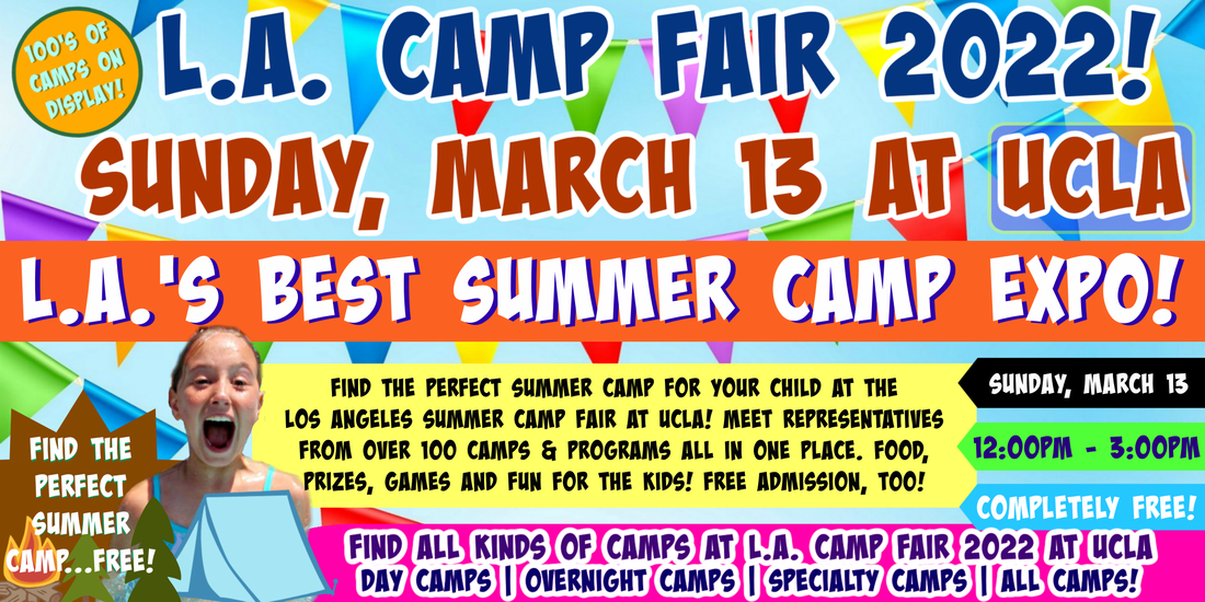 L.A. Camp Fair at UCLA on Sunday March 13, 2022 LOS ANGELES SUMMER